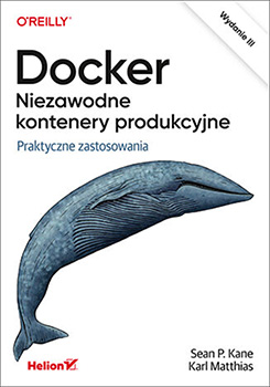 <em>Docker: Up & Running</em>, 3rd edition, has been translated into Polish!
